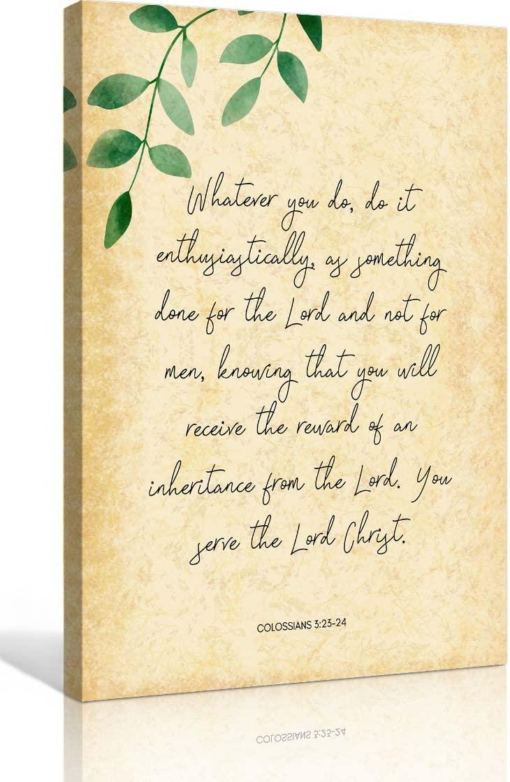 Huyenma Colossians 3 23-24 Bible Scripture Wall Decor Bible Poster Pictures Decoration Living Room Print Kitchen Pictures for Hallway Contemporary Painting (16x24inch(40x60cm),Unframed)
