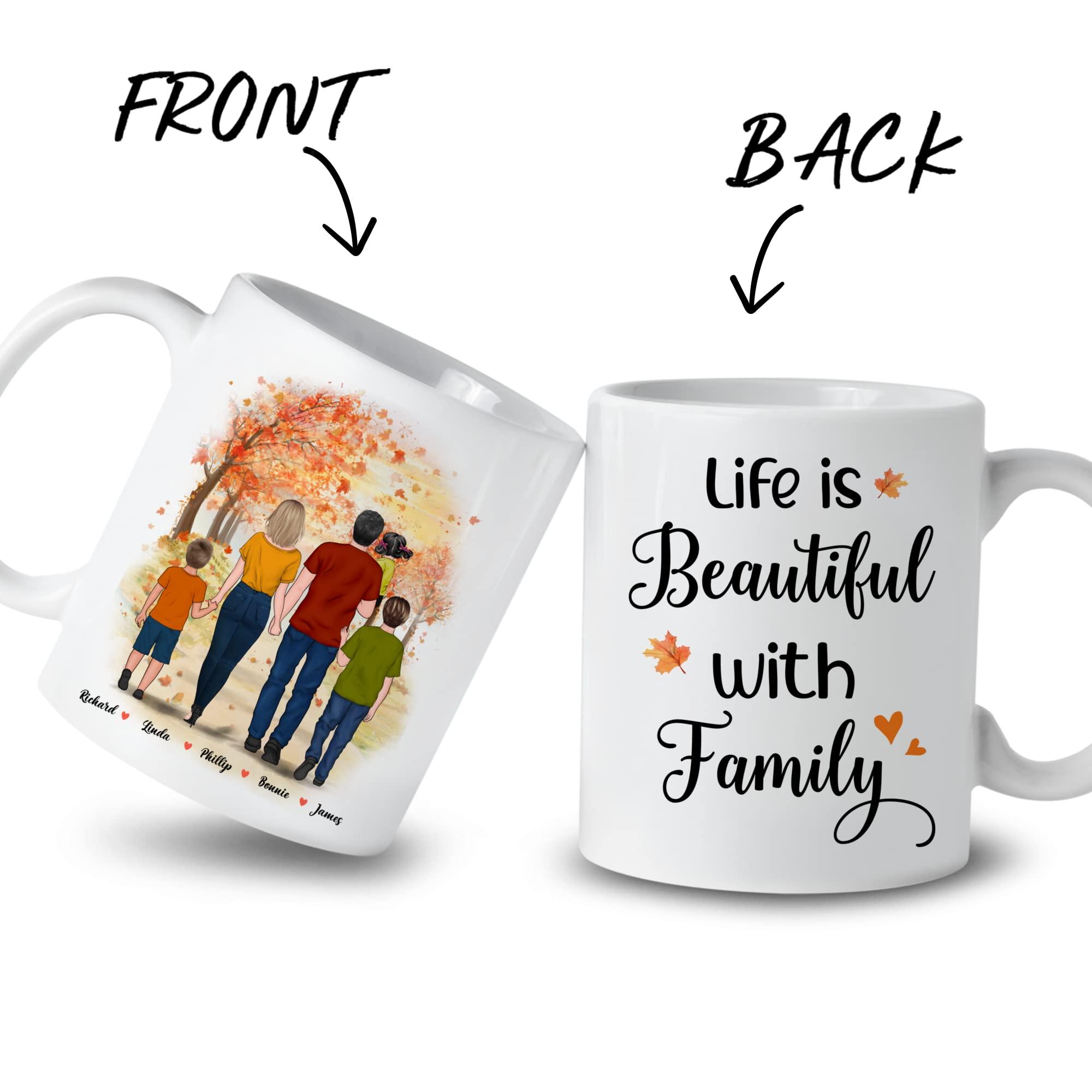Gossby Gossby Personalized Family Mug - Life Is Better with Family (Parents - 3 Kids) V3-11oz, 15oz Fall Novelty Coffee Mug with Family Members, Names - Personalized Fall Gift for Whole Family