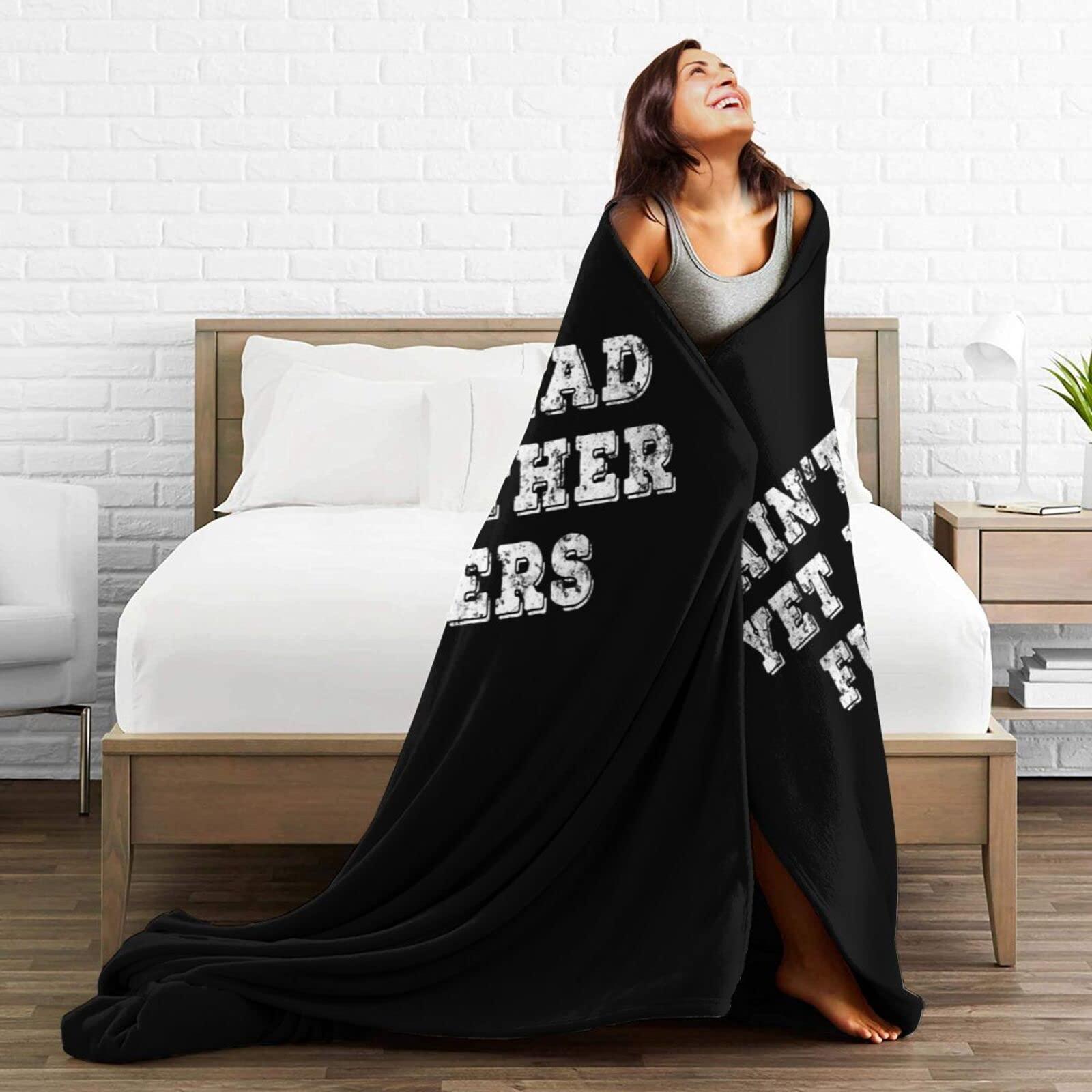 CAJUCA Ain\'t Dead Yet Mother Fuckers Fleece Blanket Super Soft and All Season Warm,Winter Thermal Blanket, Blanket for Sofas 40\"X30\"
