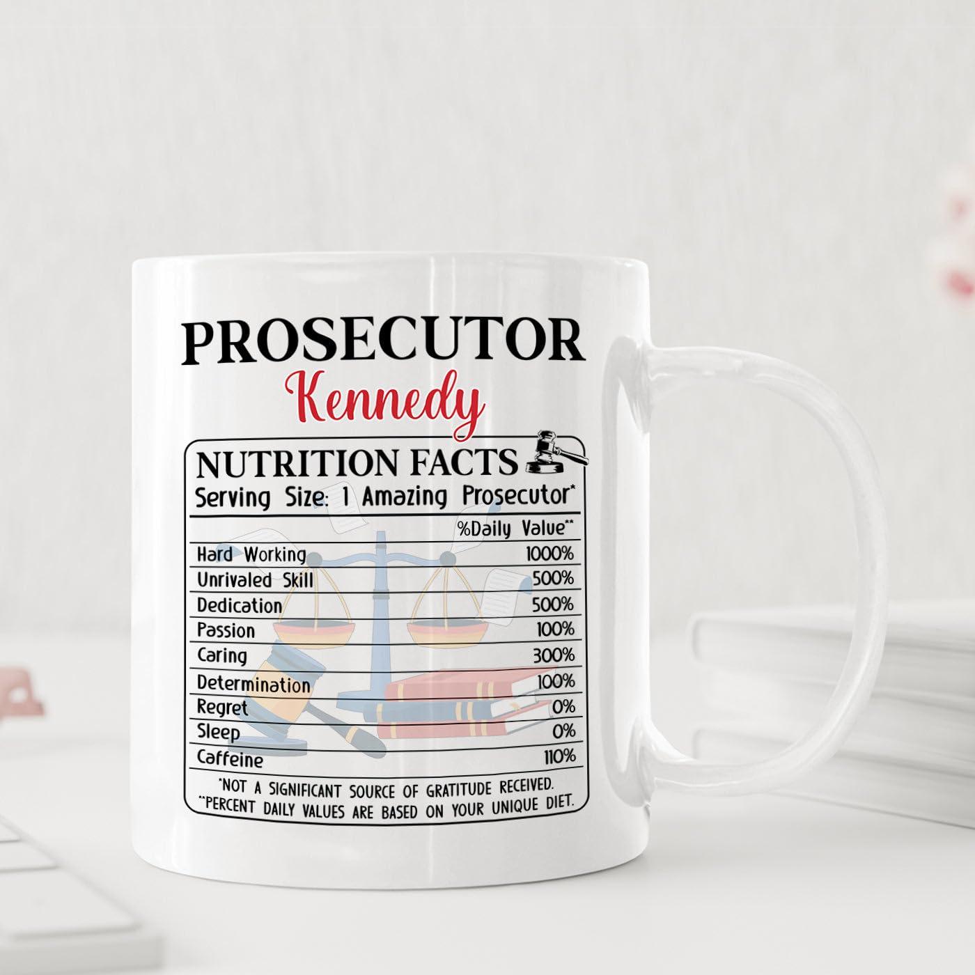 Elido Store Personalized Prosecutor Coffee Mug Gifts for Law Students, Prosecutor Nutrition Facts White Coffee Cup, Customized Name Prosecutor Travel Mug, Awesome Prosecutors Teacup 11 Oz 15 Oz, Lawyer Mugs Cups