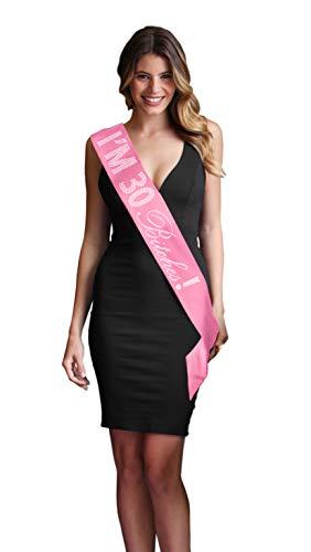 RhinestoneSash 30th Birthday Decorations Pink Sash - Crystal Rhinestone I'm 30 Bitches! Premium Satin Sash - 30th Birthday Party Gifts For Women - Pink