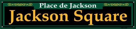 SMART BLONDE Smart Blonde Jackson Square Green Novelty Metal Street Sign ST-838