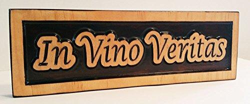 ABI Woodworking ABI Woodworking in Vino Veritas, (Outlined Text Version) Decorative Wood Plaque