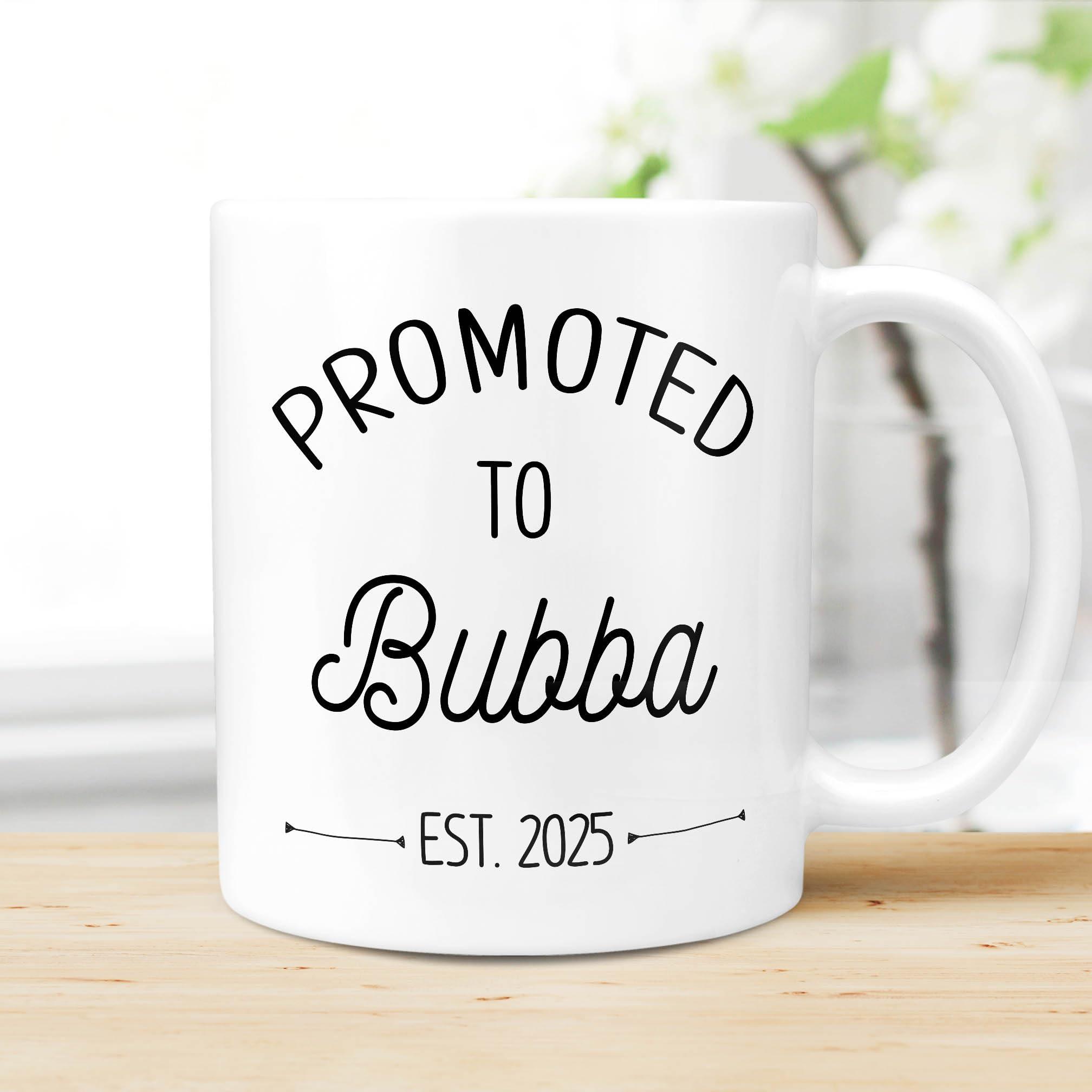 Distypix Promoted to Bubba 2025, Pregnancy Announcement, Baby Reveal For New Bubba, Pregnancy Surprise, Bubba to be, Ceramic Coffee Mug - 11 oz