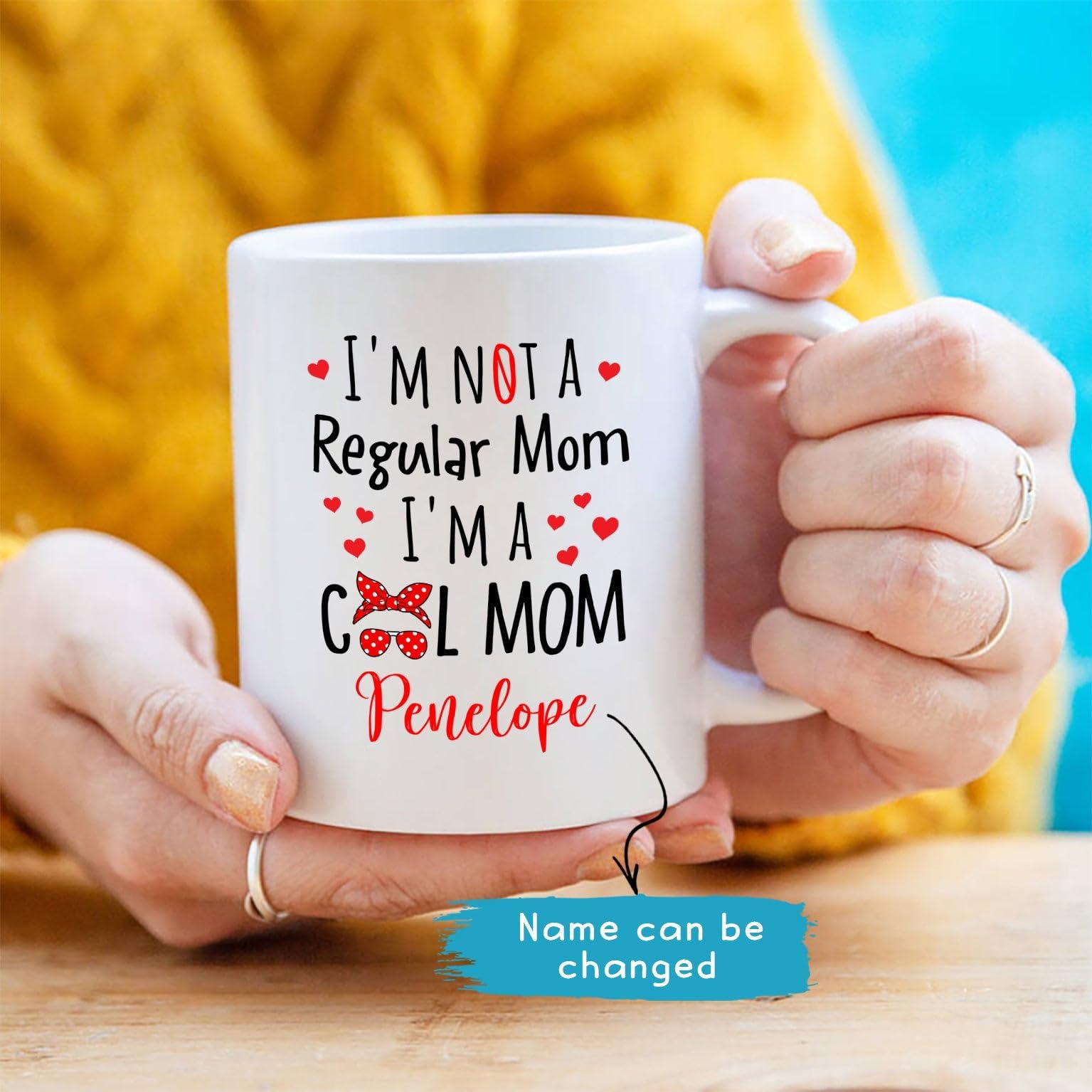 Cenluxy Personalized Mom Gifts, I\'m Not A Regular Mom I\'m A Cool Mom White Ceramic Coffee Mug 11oz 15oz, I\'m A Cool Mom Mug, Customized Names Mug Gift For Mother, Mommy Birthday Gift, Mother Coffee Cup