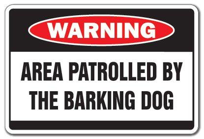 SignMission Area PATROLLED by Barking Dog Warning Aluminum Sign Security Crazy | Security Aluminum Sign Office Warning Aluminum Sign, Office, Business | Aluminum SignMission