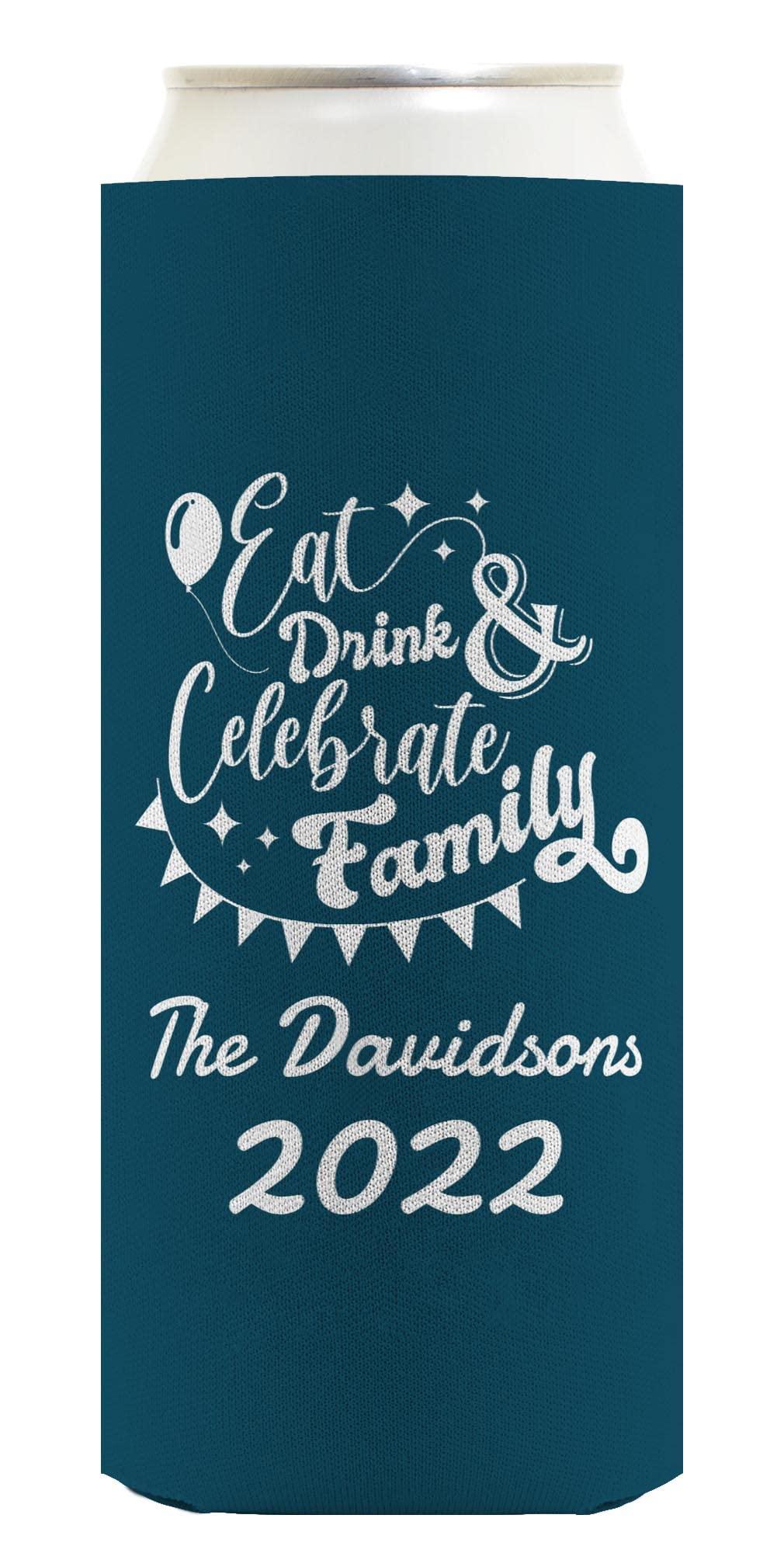 Personalized Gifts Custom Family Reunion Gifts Personalized Eat Drink Celebrate Family 6-Pack Personalized Ultra Slim Drink Sleeves Dark Teal