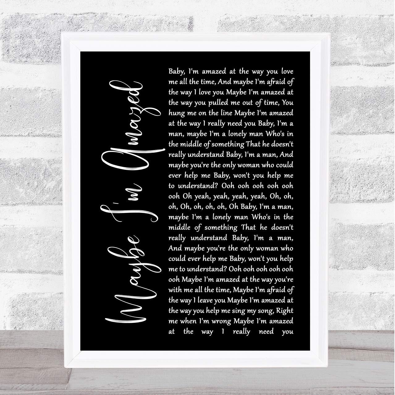 The Card Zoo Maybe I'm Amazed Black Script Song Lyric Print