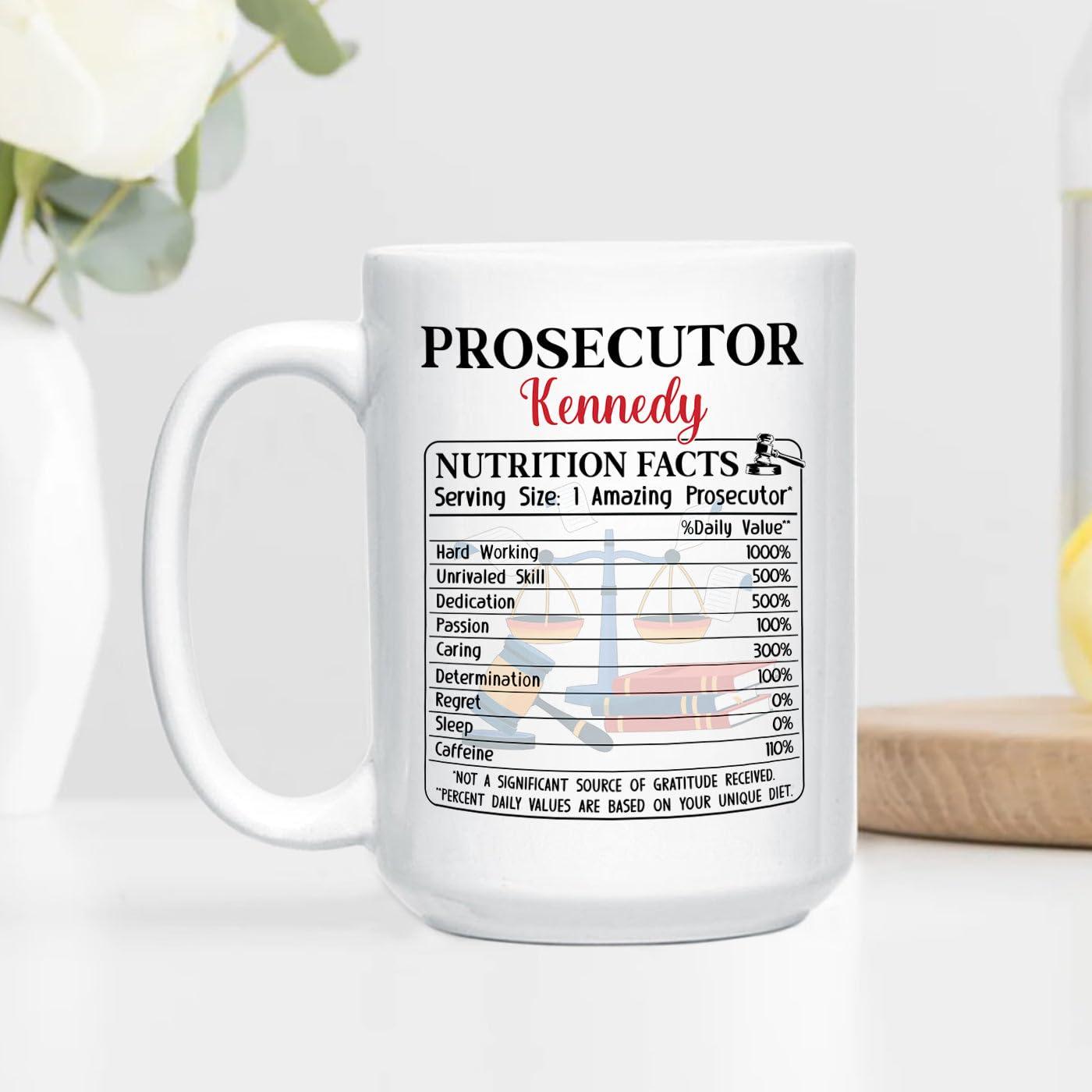 Elido Store Personalized Prosecutor Coffee Mug Gifts for Law Students, Prosecutor Nutrition Facts White Coffee Cup, Customized Name Prosecutor Travel Mug, Awesome Prosecutors Teacup 11 Oz 15 Oz, Lawyer Mugs Cups