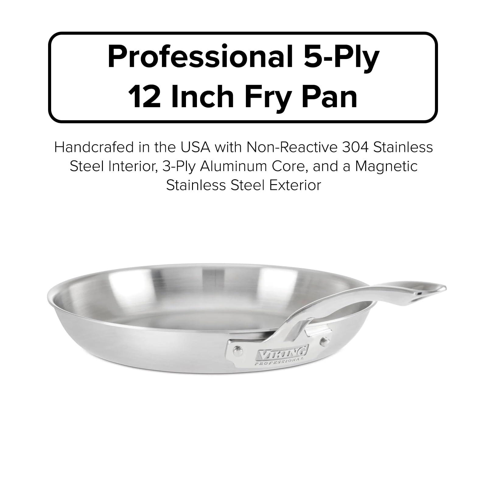 Viking Culinary Viking Culinary Professional 5-Ply Stainless Steel Fry Pan, 12 Inch, Ergonomic Stay-Cool Handle, Dishwasher, Oven Safe, Works on All Cooktops including Induction