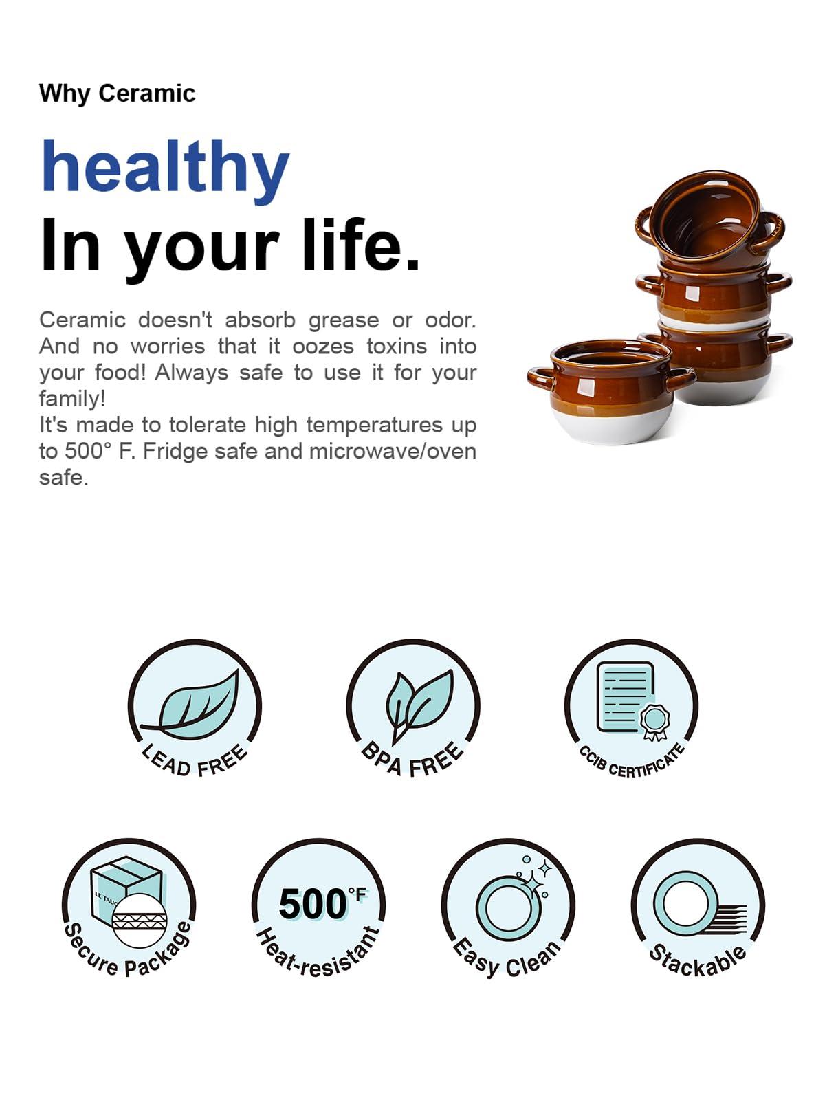 LE TAUCI LE TAUCI French Onion Soup Bowls with Handles, 16 Oz Ceramic French Onion Soup Crocks Oven Safe Serving Bowls for Soup, Chili, Beef Stew, Cereal, Pot Pies, Set of 4