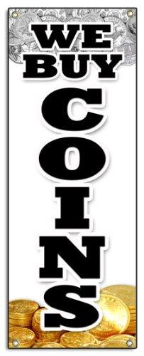 SignMission 72\" WE Buy Coins Vertical Banner Silver Gold Sell Rare Cash Bullion Diamonds