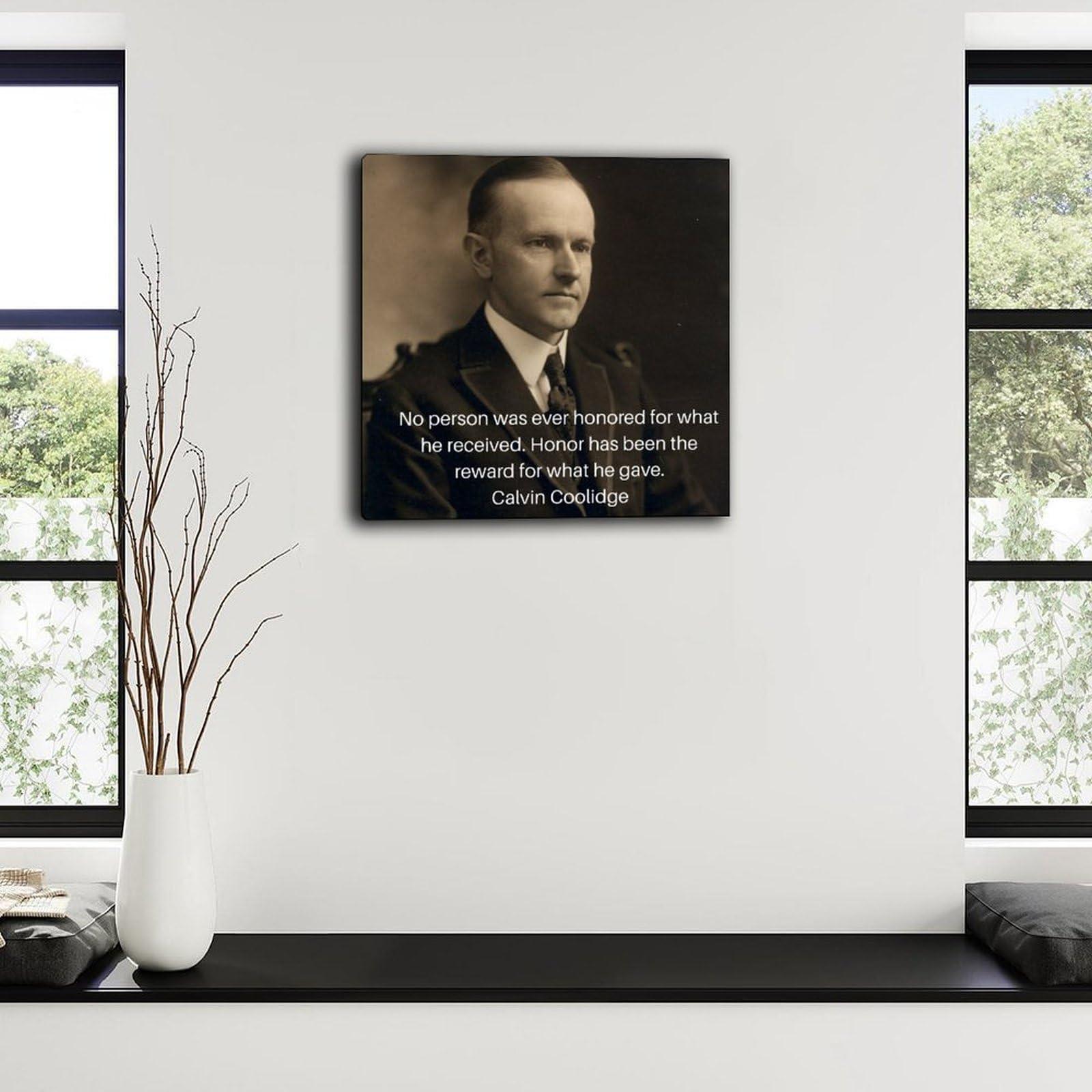 NYNIOPP NYNIOPP Calvin Coolidge Quote Poster Famous Quote Posters (1) Canvas Painting Posters And Prints Wall Art for Living Room Bedroom Decor 16x16inch(40x40cm)
