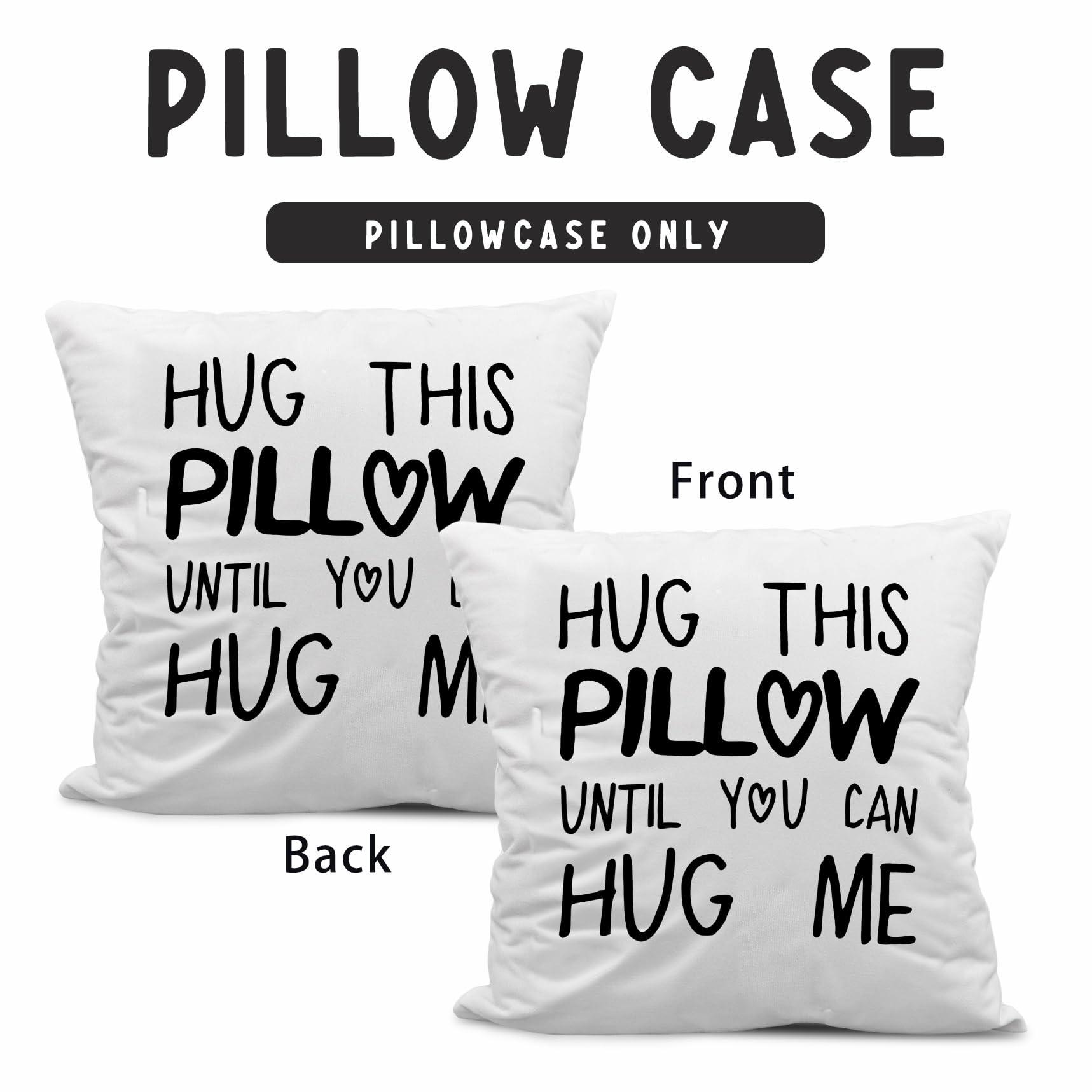 Sufamb Sufamb Hug This Pillow Until You Can Hug Me Throw Pillow Covers Decor, 24\'\' x 24\'\' Pillow case, Boyfriend Girlfriend Birthday GiftsLong Distance Relationships Gifts Valentine\'s Day Gifts(White)