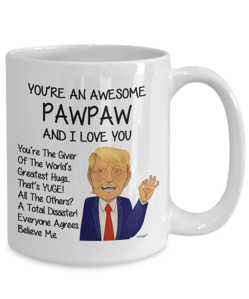 Whizk Whizk PawPaw Coffee Mug - Funny Gifts For Grandpa Grandfather From Grandson Granddaughter Grandkids On Grandparents And Father Day MTRM29