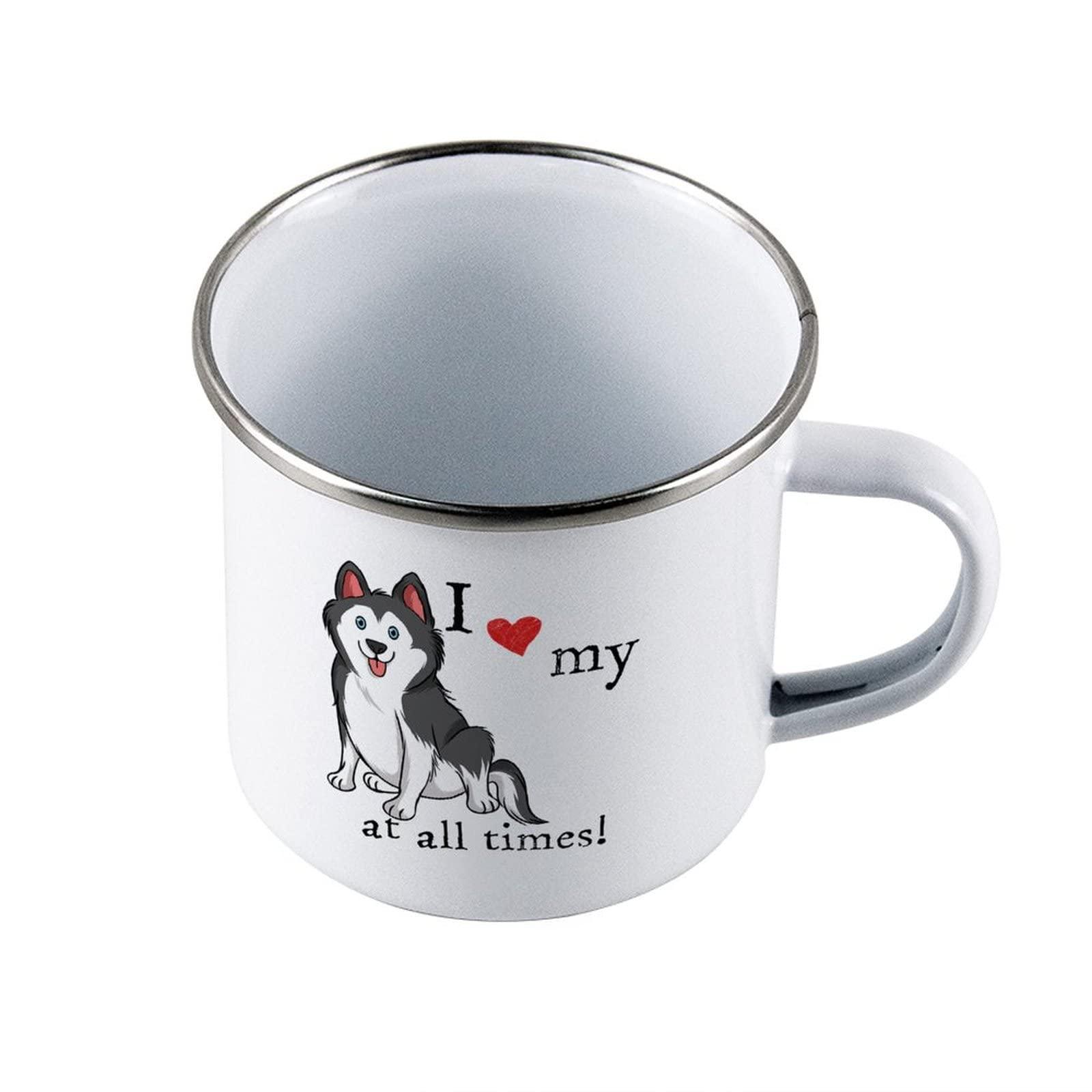 Funlucy Funlucy I Love My Dogs at All Times Enamel Mug 10 Oz Metal Camping Mug Enamel Mug Outdoor Camping Coffee Cup Siberian Husky Coffee Mug for Camping Backpacking Hiking Fishing