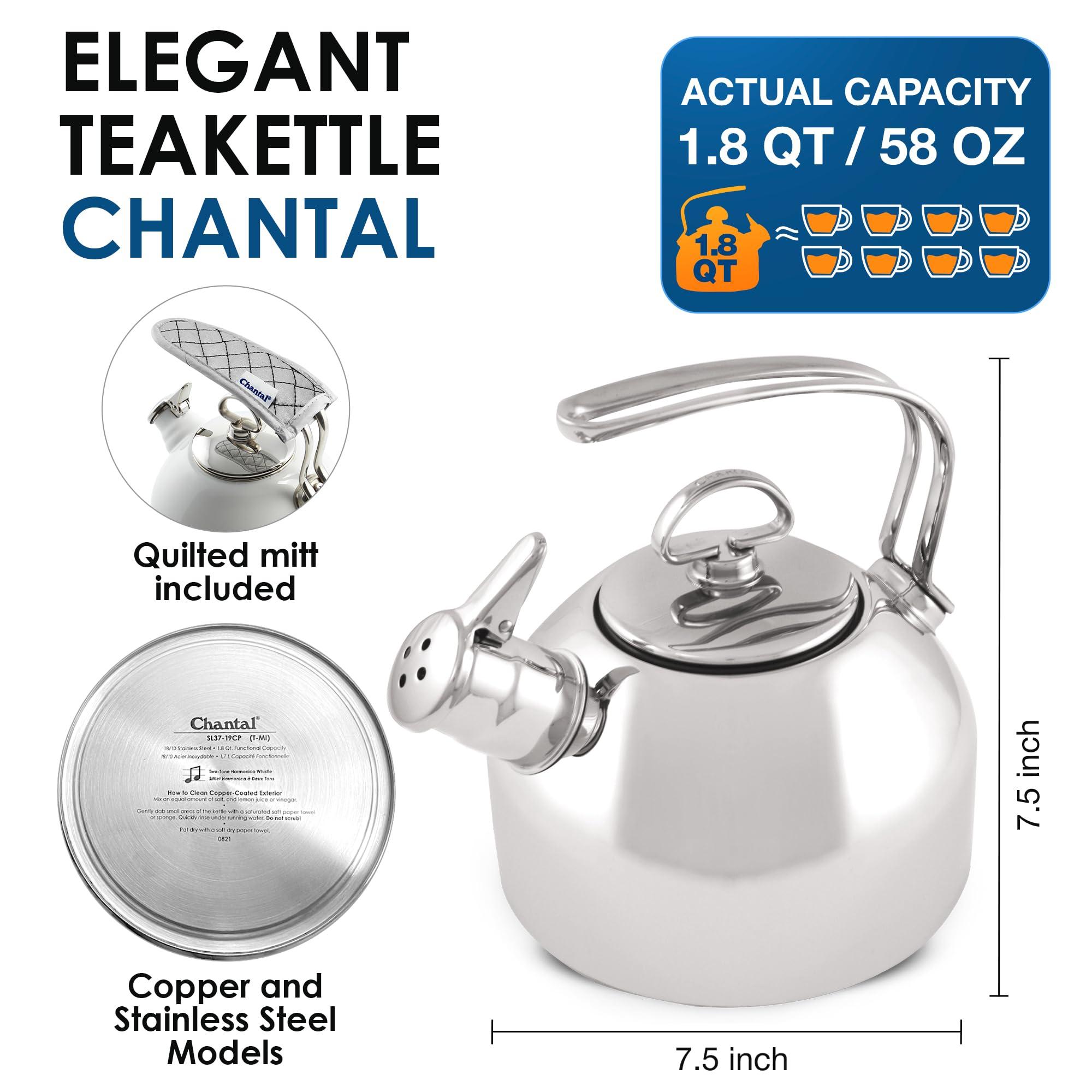 Chantal Chantal Classic Teakettle, 1.8 QT, High Grade Stainless Steel, 2-Tone Harmonica Whistle, Rapid Boil and Even Heating (Silver)