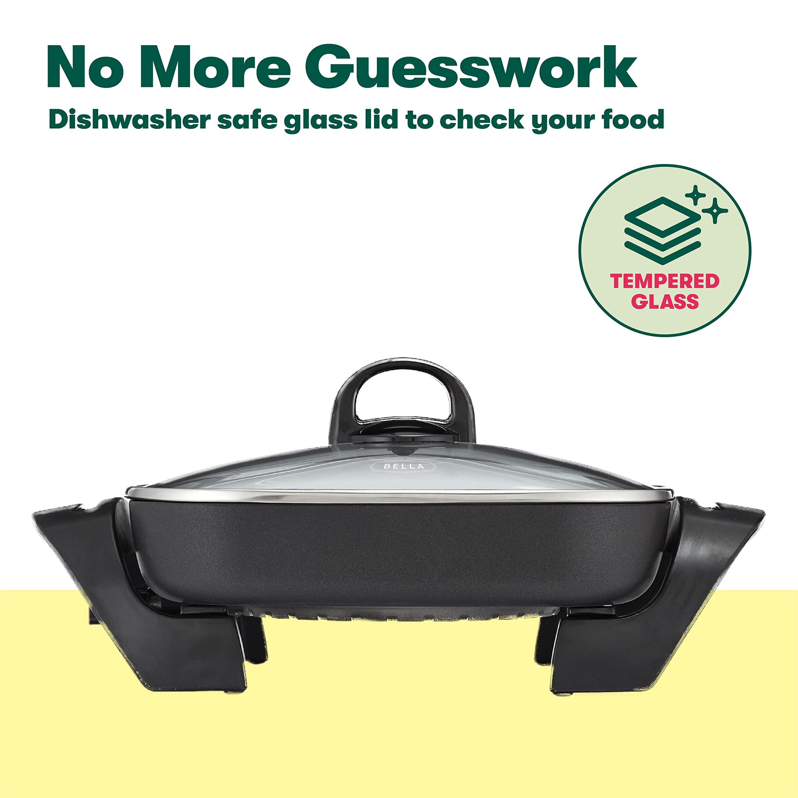 BELLA bella Electric Skillet and Frying Pan with Glass Lid, Nonstick Coating, Cool Touch Handles, Removable Heating Probe, Dishwasher Safe, 12 x 12 inch, Black, PFOA & PTFE Free