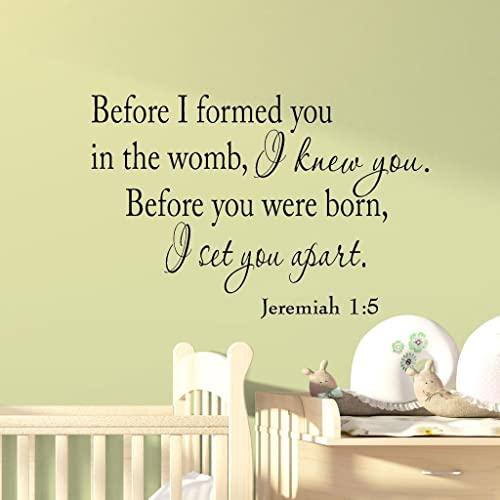 VWAQ Before I Formed You in The Womb I Knew You. Before You were Born, I Set You Apart. Jeremiah 1-5 Vinyl Wall Art Religious Home Decor Bible Scripture Quote Nursery Wall Decal