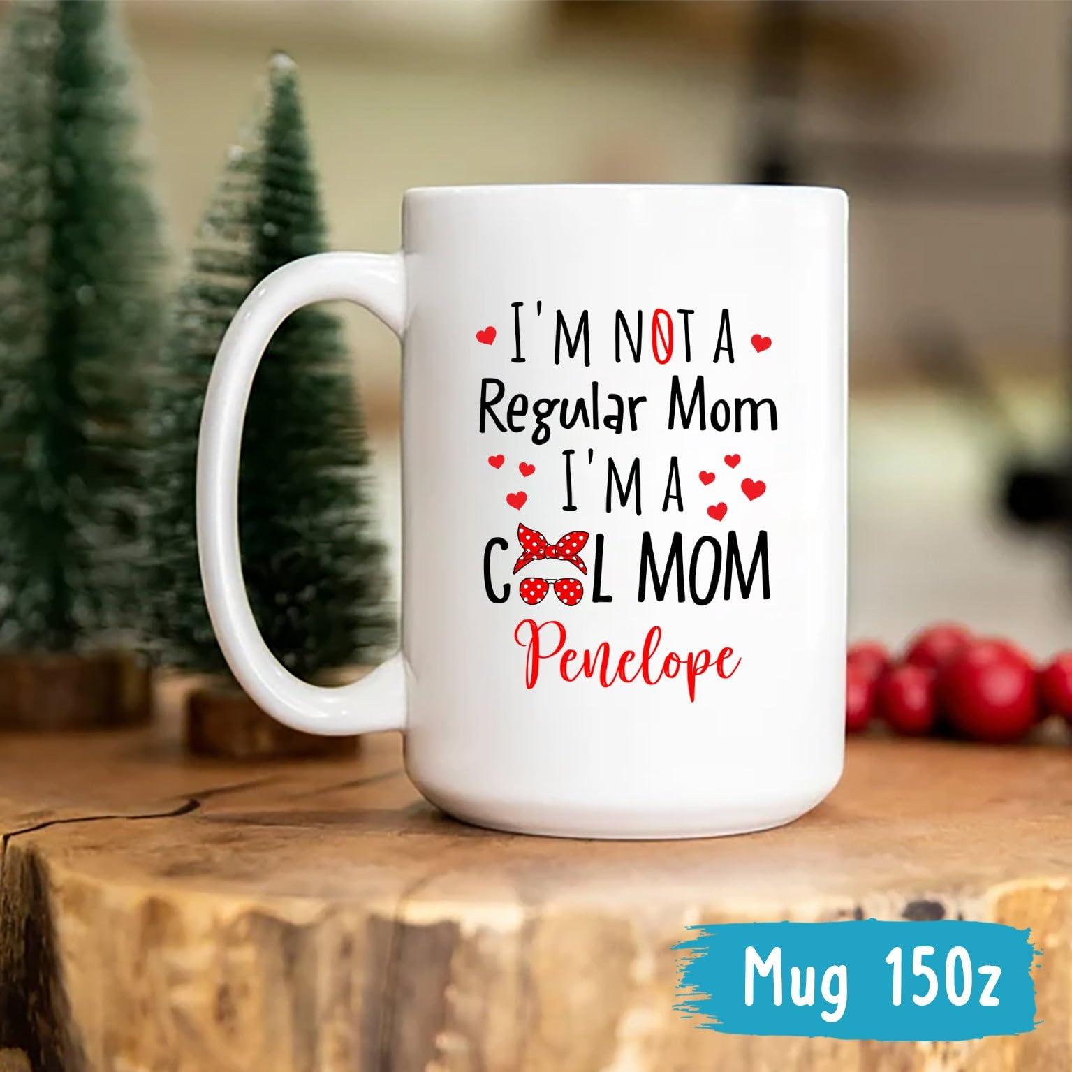 Cenluxy Personalized Mom Gifts, I\'m Not A Regular Mom I\'m A Cool Mom White Ceramic Coffee Mug 11oz 15oz, I\'m A Cool Mom Mug, Customized Names Mug Gift For Mother, Mommy Birthday Gift, Mother Coffee Cup