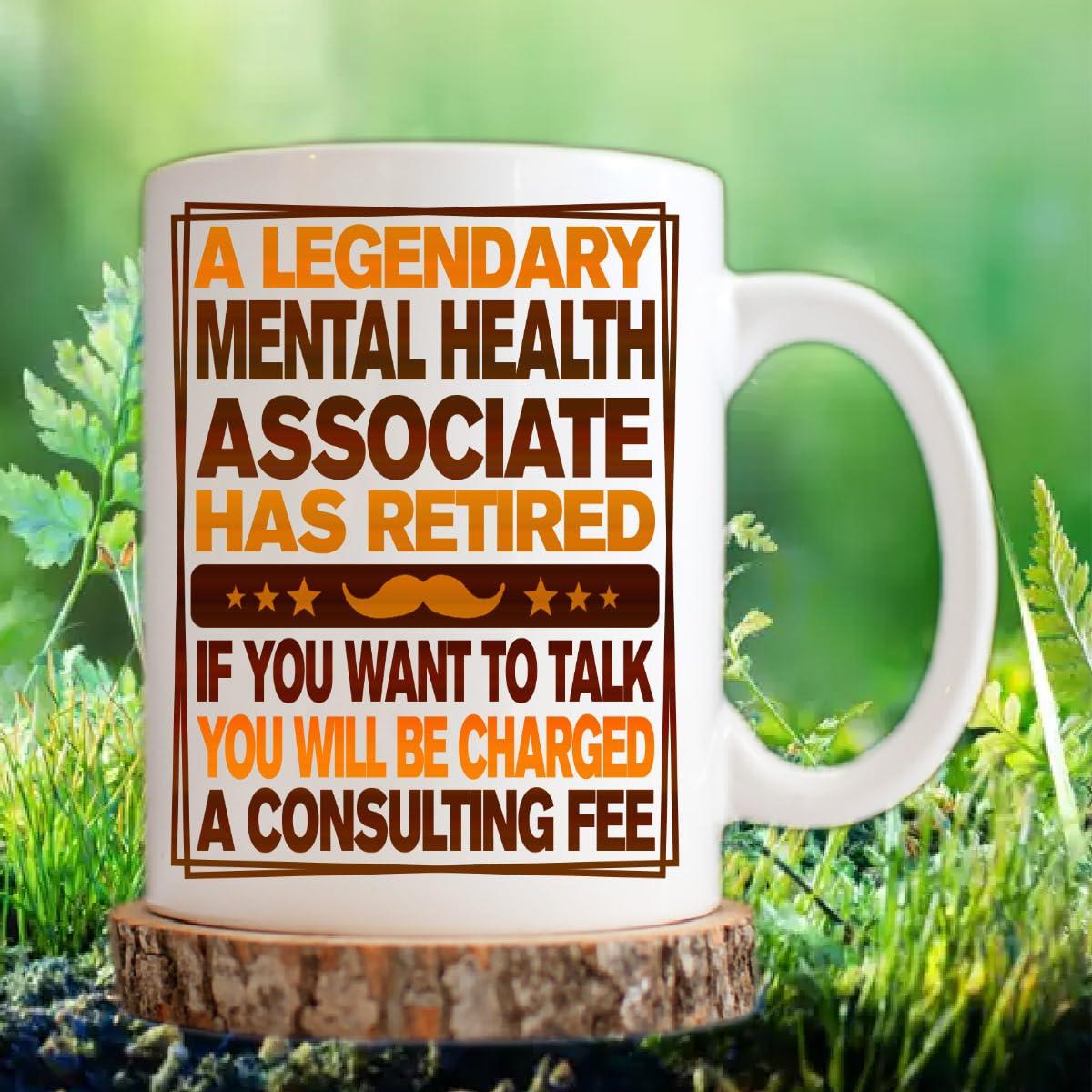 MONIZILUCKY MONIZILUCKY A Legendary Mental Health Associate Has Retired Mug 11Oz, Retirement Gift Ceramic Coffee Mug For Mental Health Associate Mug For Coworker With Funny Quotes About Retirement