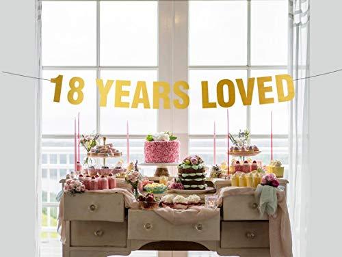 signatives 18th birthday banner -18th birthday decorations - 18 Years Loved - Gold Banner - 18th Birthday Party - Birthday Banner - Eighteen Banner - 18th Party Decorations -18th Party Banner-anniversary decor
