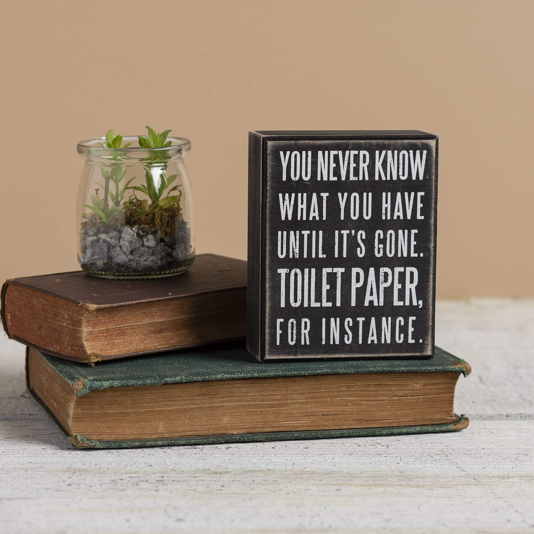 Primitives by Kathy Primitives by Kathy Wooden Box Sign - Funny Bathroom Sayings, Wall Art/Home Decor, Farmhouse Style, Housewarming Gift, 4x5 IN