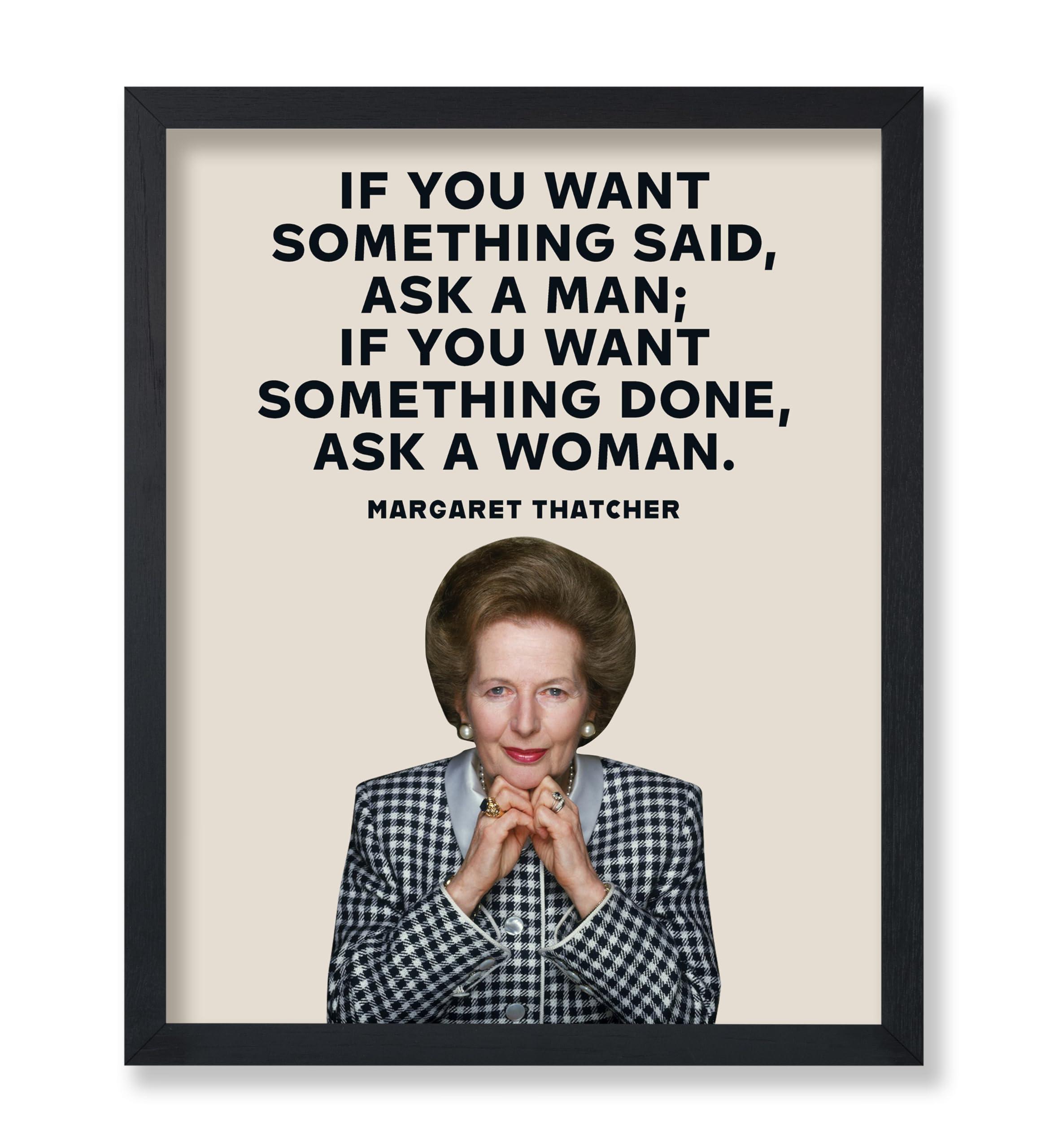 Monem Art Studio Monem Art If You Want Something Done Ask A Woman Poster - Margaret Thatcher Print - Motivational Quotes Art - Gift for Men & Women - Inspiring Decor for Bedroom or Office - 16x20 UNFRAMED Wall Art