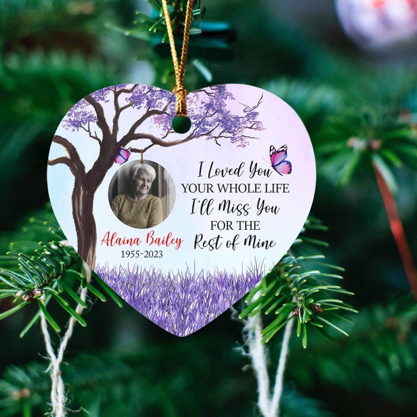 Ciciron Personalized Photo Any Lost Loved Ones Ornament Christmas 2024, I Loved You Your Whole Life I\'ll Miss You for The Rest of Mine Ornament, Custom in Memory of Loved One Ornament Gift with Picture Name