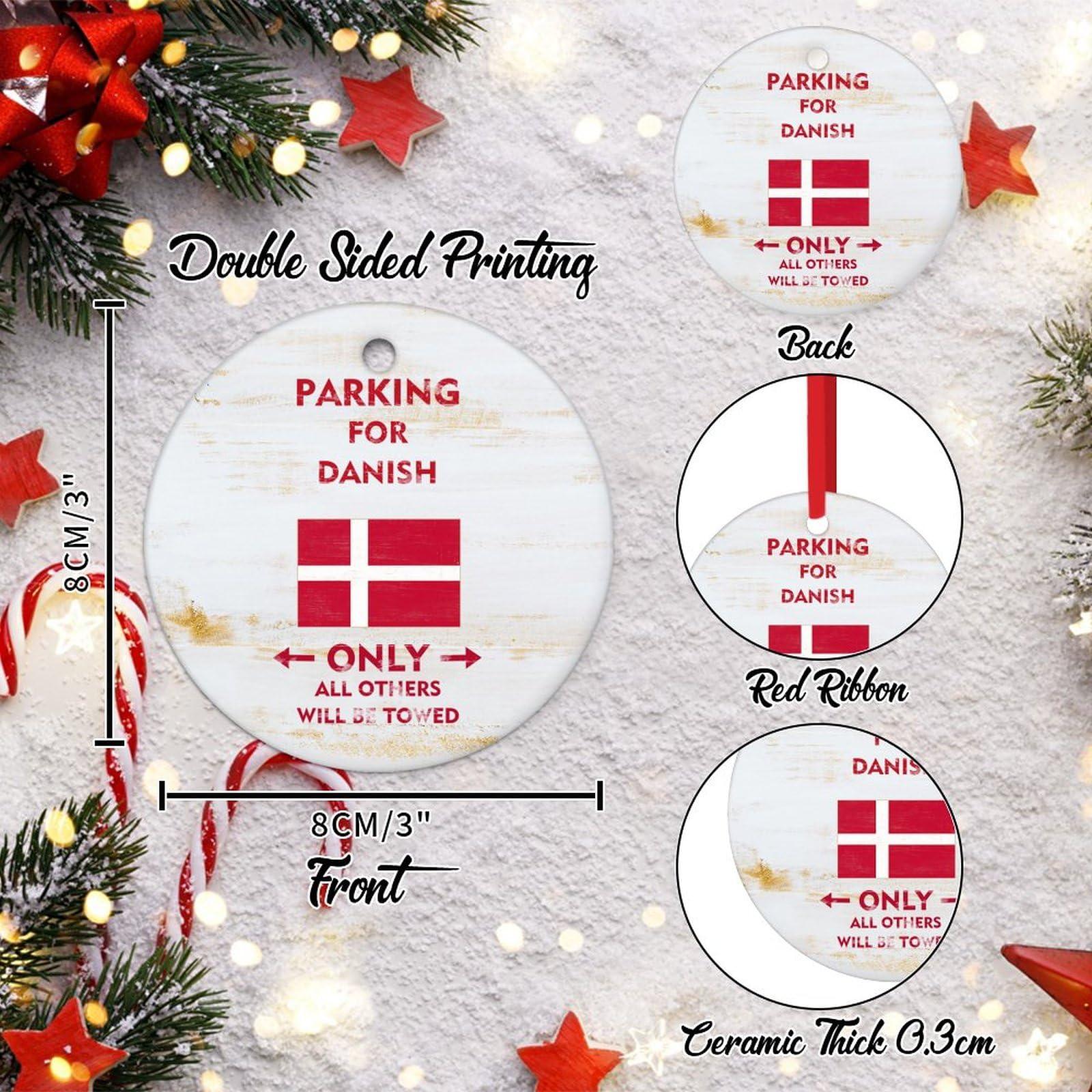 WoGuangis WoGuangis Danish National Flag Christmas Decor Ceramic Ornaments Gift National Symboy Christmas Ornaments Parking for Danish Only All Others Will Be Towed Funny Christmas Hanging Decor