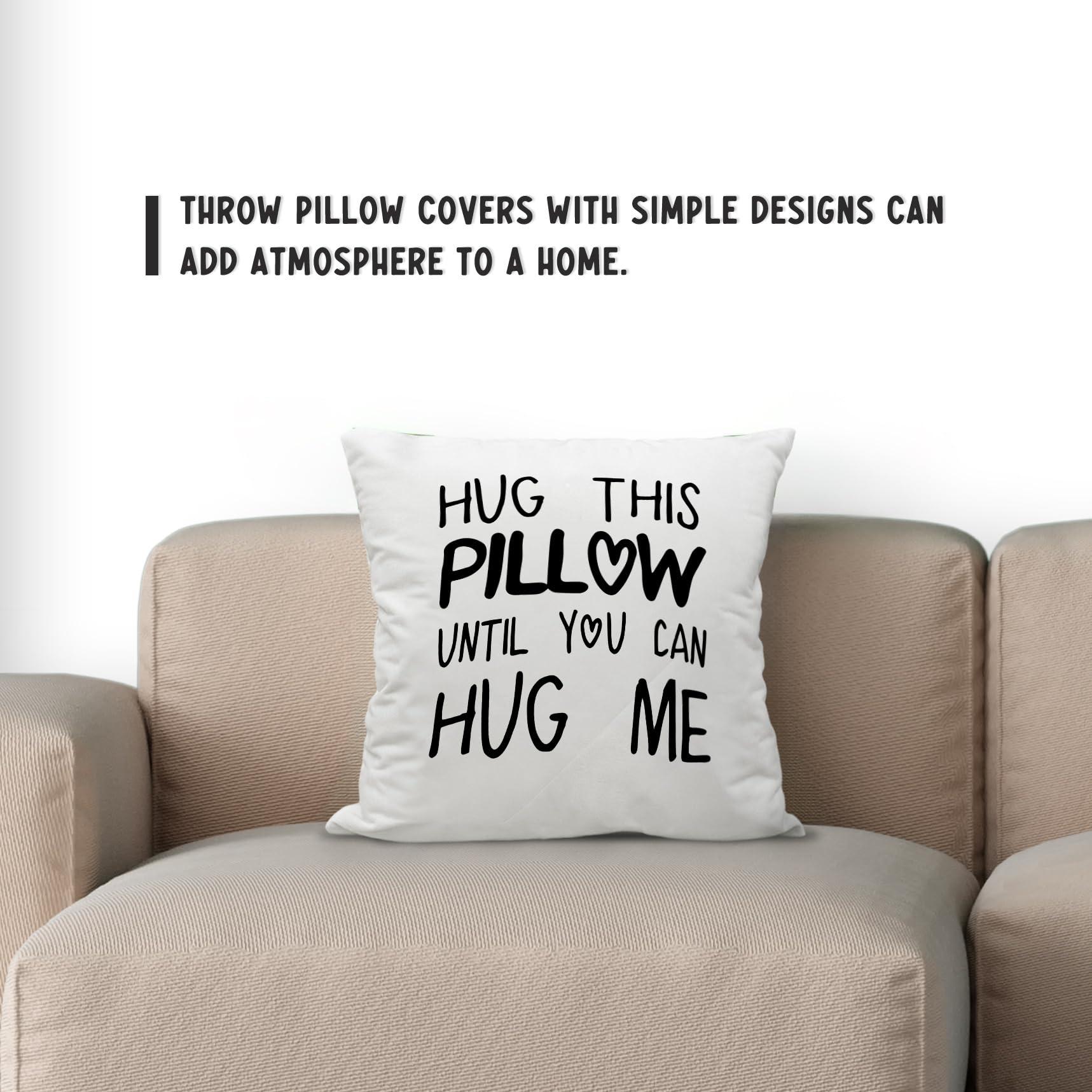 Sufamb Sufamb Hug This Pillow Until You Can Hug Me Throw Pillow Covers Decor, 24\'\' x 24\'\' Pillow case, Boyfriend Girlfriend Birthday GiftsLong Distance Relationships Gifts Valentine\'s Day Gifts(White)