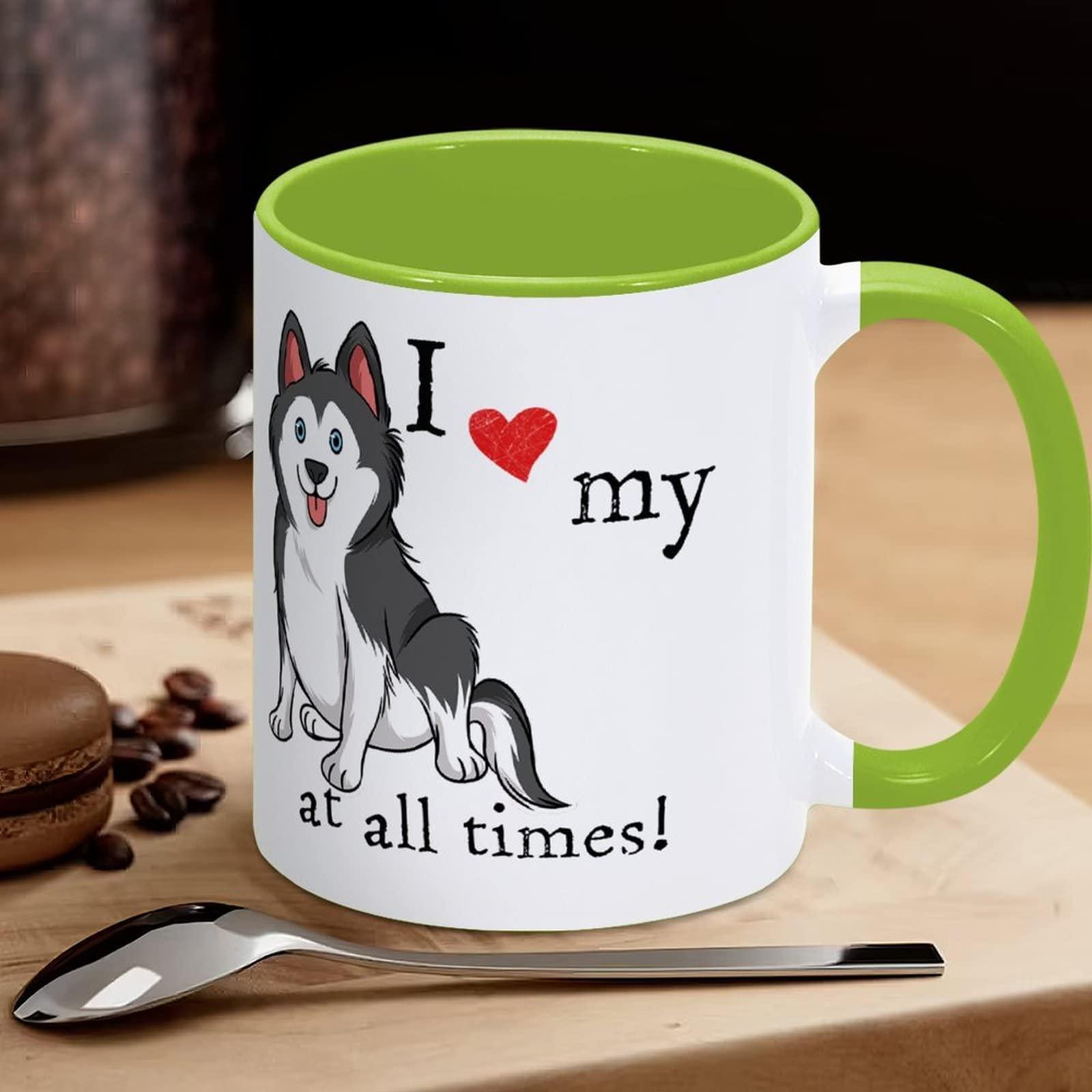 Funlucy Siberian Husky Funny Novelty Mugs I Love My Dogs at All Times Coffee Mug Ceramic Mug Tea Cup Birthday Christmas Mug Gift for Him Her Mother Father, 11 Oz