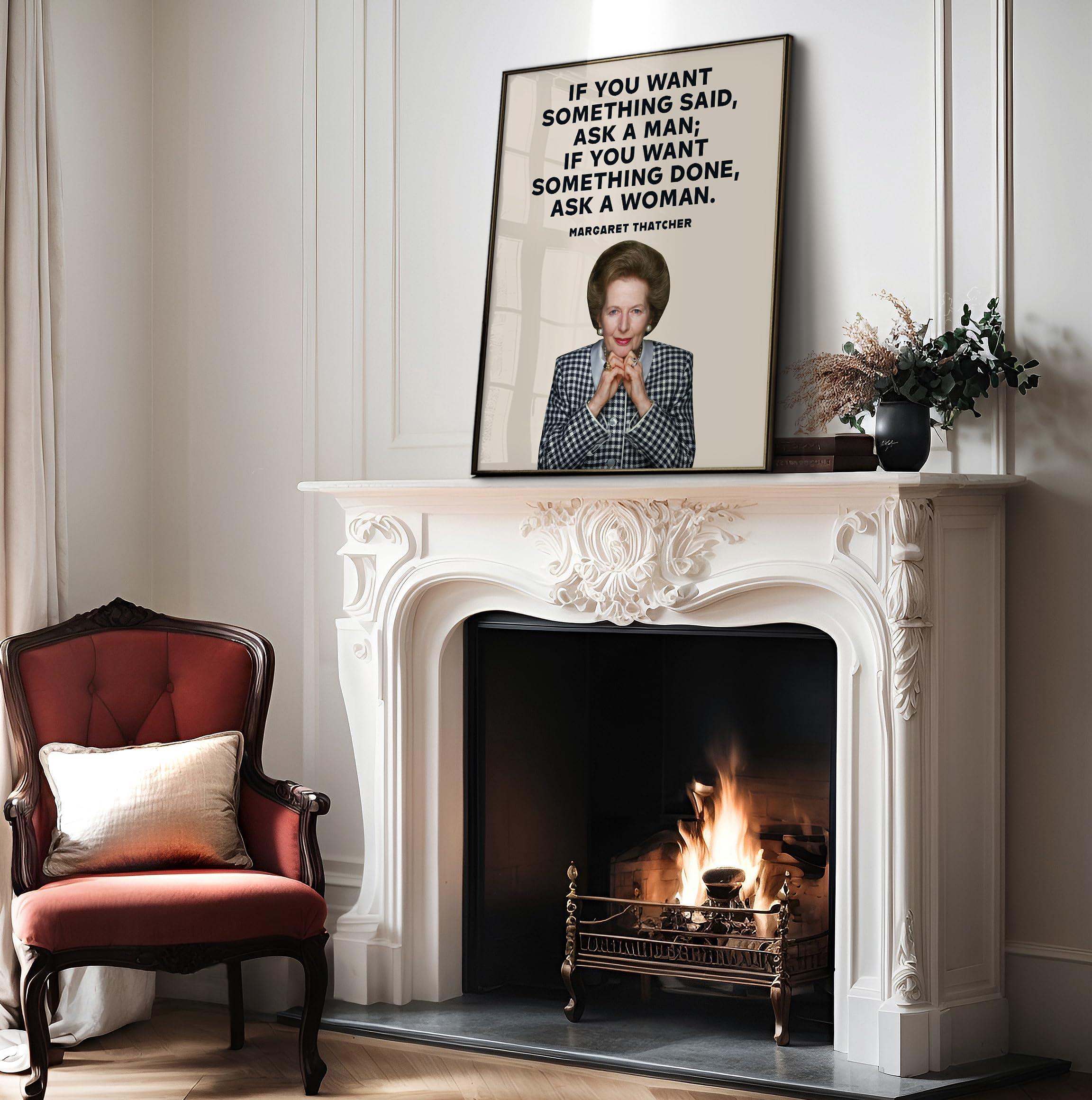Monem Art Studio Monem Art If You Want Something Done Ask A Woman Poster - Margaret Thatcher Print - Motivational Quotes Art - Gift for Men & Women - Inspiring Decor for Bedroom or Office - 16x20 UNFRAMED Wall Art
