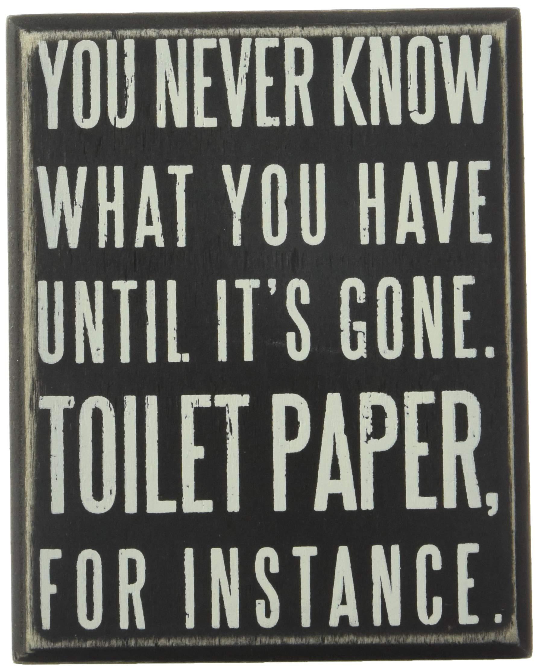 Primitives by Kathy Primitives by Kathy Wooden Box Sign - Funny Bathroom Sayings, Wall Art/Home Decor, Farmhouse Style, Housewarming Gift, 4x5 IN