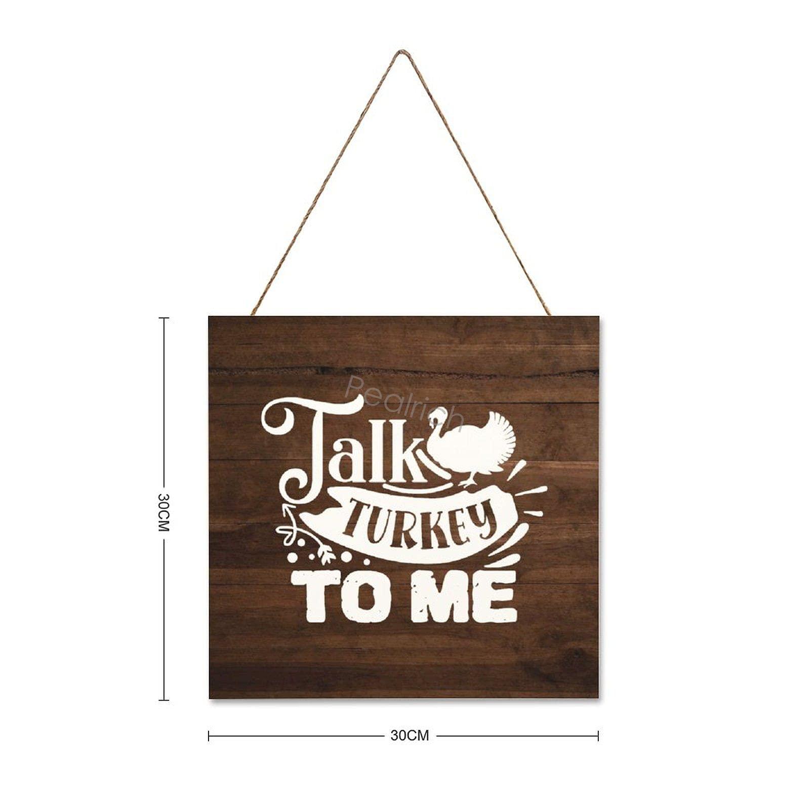 PEALRICH PEALRICH Hanging Wooden Sign with Motivational Quote Talk Turkey to Me, Home Wall Decor Art Plaque for Farmhouse Front Door Porch, Xmas Presents, 4 Inch
